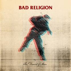 Bad Religion : The Dissent of Man